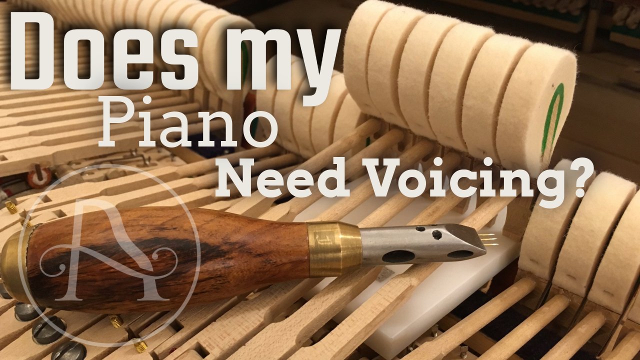 Does my Piano Need Voicing? - Artisan Piano Services